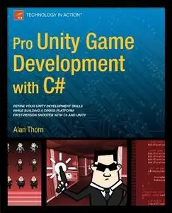 Pro Unity Game Development with C# (repost)