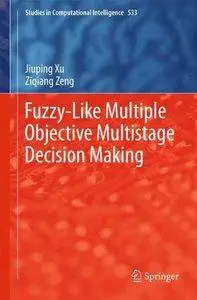 Fuzzy-Like Multiple Objective Multistage Decision Making (repost)