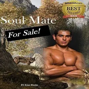 «Soul Mate for Sale» by Kian Rhodes