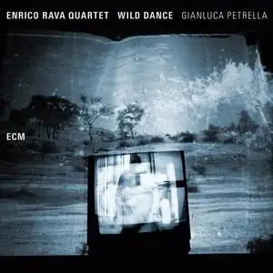 Enrico Rava Quartet - Wild Dance (2015)