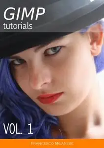GIMP tutorials - Volume 1