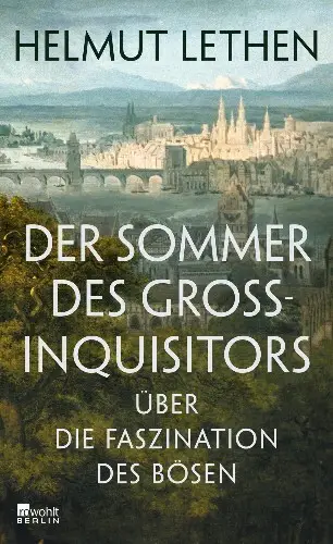 Helmut Lethen - Der Sommer des Großinquisitors
