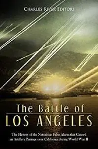 The Battle of Los Angeles [Kindle Edition]