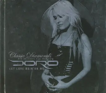 Doro: Classic Diamonds - Let Love Rain On Me (2004) Repost