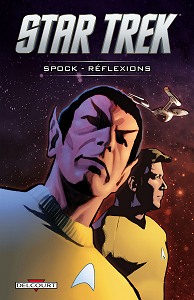 Star Trek - Tome 2 - Spock - Réflexions (Delcourt-Contrebande)