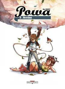 Powa, Tome 3 : Riviere