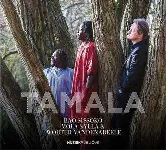 Bao Sissoko, Mola Sylla, Wouter Vandenabeele - Tamala (2017)