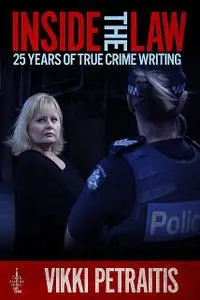 «Inside the Law» by Vikki Petraitis
