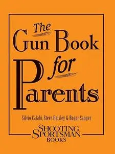 The Gun Book for Parents