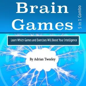 «Brain Games» by Adrian Tweeley