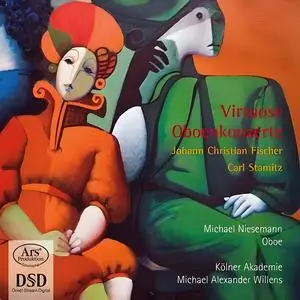 Michael Alexander Willens, Kölner Akademie - Forgotten Treasures, Vol. 7: Virtuose Oboenkonzerte: Fischer, Stamitz (2008)