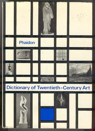 Dictionary of Twentieth-Century Art