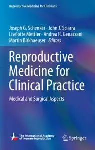 Reproductive Medicine for Clinical Practice: Medical and Surgical Aspects