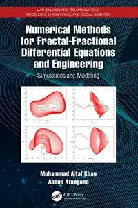 Numerical Methods for Fractal-Fractional Differential Equations and Engineering