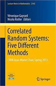 Correlated Random Systems: Five Different Methods (Repost)