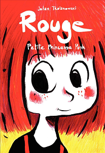 Rouge - Tome 4 - Petite Princesse Punk