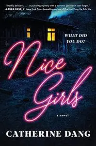 Nice Girls: A Novel