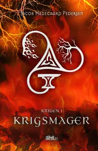 «Krigsmager - Krigen #1» by Jacob Hedegaard Pedersen