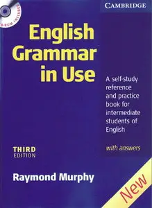 English Grammar In Use with Answers: A Self-study Reference and Practice Book for Intermediate Students of English (Repost)