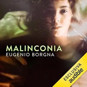 «Malinconia» by Eugenio Borgna