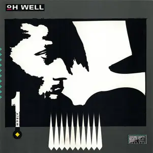 Oh Well - 1st Album (1989)
