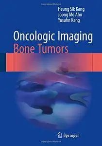 Oncologic Imaging: Bone Tumors