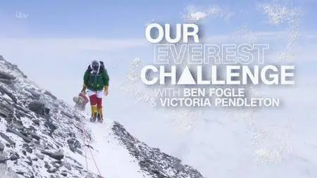 ITV - Our Everest Challenge (2018)