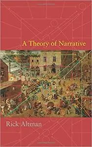 A Theory of Narrative