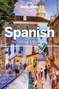 Lonely Planet Spanish Phrasebook & Dictionary, 8th Edition