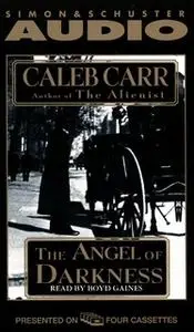 «The Angel of Darkness» by Caleb Carr