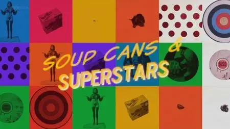 BBC - Soup Cans and Superstars: How Pop Art Changed the World (2015)