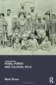 Penal Power and Colonial Rule