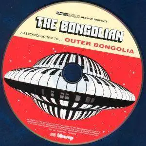 The Bongolian - Outer Bongolia (2007) {Blow Up}