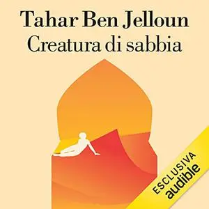 «Creatura di sabbia» by Tahar Ben Jelloun