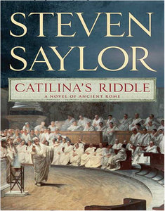 Steven Saylor - Catalina's Riddle