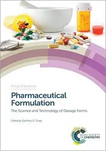 Pharmaceutical Formulation: The Science and Technology of Dosage Forms