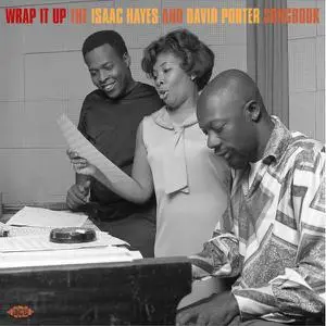 VA - Wrap It Up (The Isaac Hayes And David Porter Songbook) (2022)