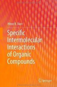 Specific Intermolecular Interactions of Organic Compounds (repost)