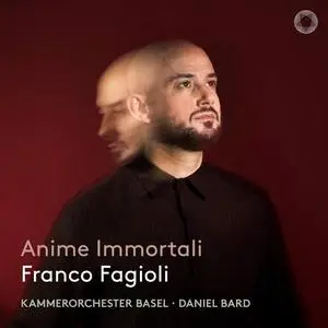 Franco Fagioli, Daniel Bard, Kammerorchester Basel - Wolfgang Amadeus Mozart: Anime Immortali (2023)