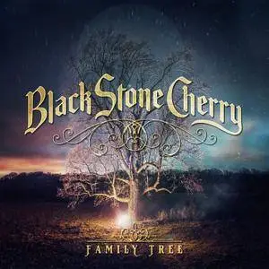 Black Stone Cherry - Family Tree (2018)