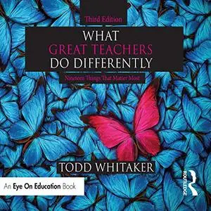 What Great Teachers Do Differently: Nineteen Things That Matter Most [Audiobook]
