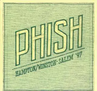 Phish - Hampton/Winston-Salem '97 (2011) [7CD Box Set]