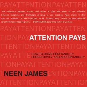«Attention Pays» by Neen James