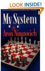 Aron Nimzovich, My System: A Treatise on Chess