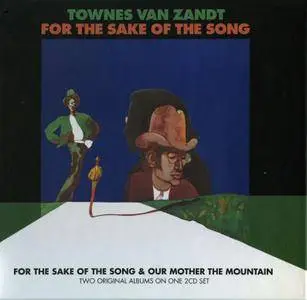 Townes Van Zandt - For The Sake Of The Song (1968) + Our Mother the Mountain (1969) 2CD Set, Remastered 2014