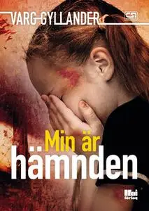 «Min är hämnden» by Varg Gyllander