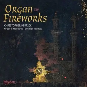 Christopher Herrick - Organ Fireworks Vol 14 (2010)