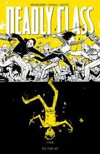 Deadly Class v04 - Die For Me (2016)