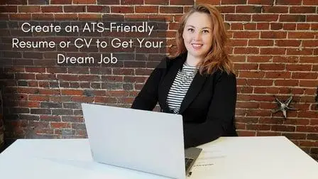 Create an ATS-Friendly Resume or CV to Get Your Dream Job