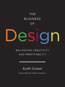 «The Business of Design» by Keith Granet